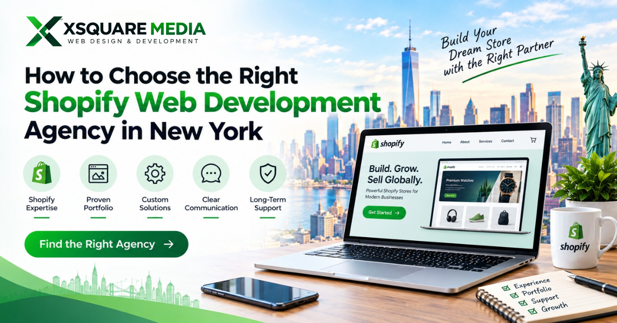 How to Choose the Right Shopify Web Development Agency in New York