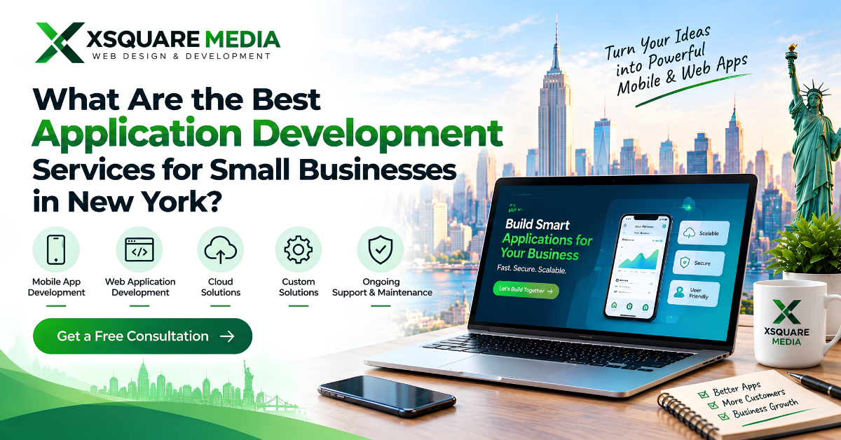 What Are the Best Application Development Services for Small Businesses in New York?