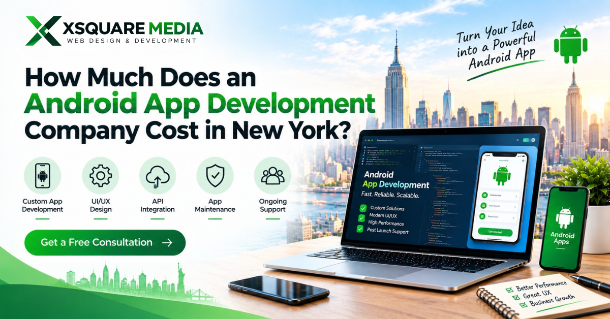 How Much Does an Android App Development Company Cost in New York?